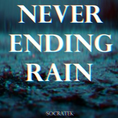 Never Ending Rain