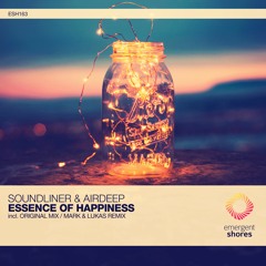 SoundLiner & Airdeep - Essence Of Happiness (Original Mix) [ESH163]