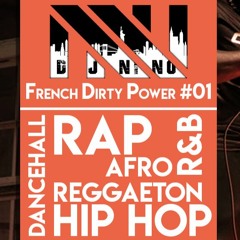 French Dirty Power #01 | Mix Urban Septembre 2019 | New Hip Hop R&B Rap Dancehall Songs | DJ Nino