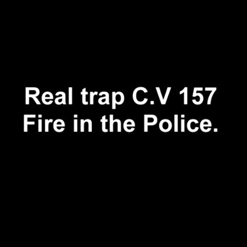 C.V - FIRE UN THE POLICE