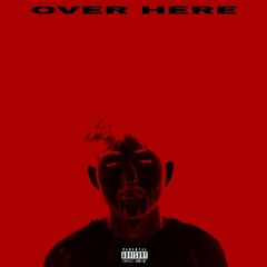 Over here (Prod.narcist)