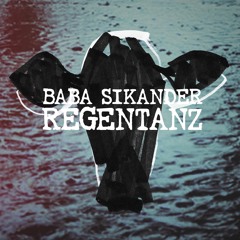 FC001 Baba Sikander ~ Regentanz (Hagel Mix) FREE DOWNLOAD