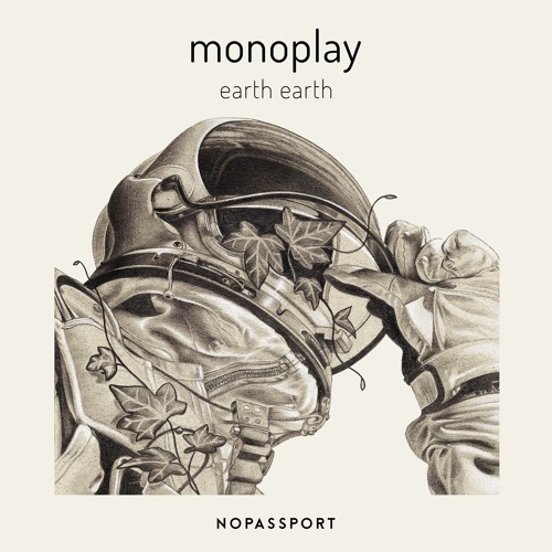Stream Monoplay | Listen to Monoplay - Earth Earth [OUT NOW] playlist ...
