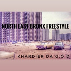 KHARDIER DA G.O.D - NORTH EAST BRONX