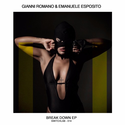 Gianni Romano & Emanuele Esposito - Break Down - Master