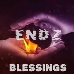 Endz - Blessings
