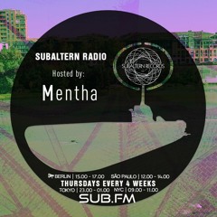 Subaltern Radio - Mentha on SUB.FM 26/09/2019