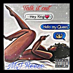 MJ Reese ->Talk It Outt
