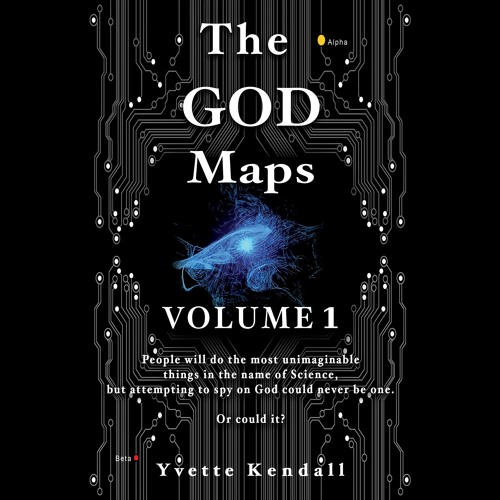 Stream The GOD Maps SciFi Novel Audiobook Chapter One From The GOD