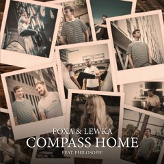 Foxa & Lewka (ft. PhiloSofie) - Compass Home