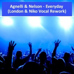 Agnelli & Nelson - Everyday (London & Niko Vocal Rework)CDR