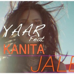 YAAR Feat. KANITA - Jale (WBRBLOL Remix)