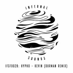 IFSFD028: Hypho - Kevin (Ourman Remix)