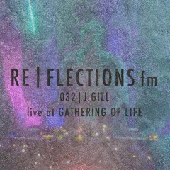 RFM032 | J.Gill live at Gathering of Life