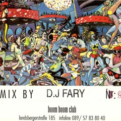 DJ Fary (IT) - N. 9 - 01_95 - Boom Boom Club München (Tape Recording)