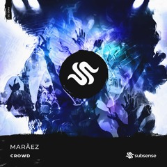 Marãez - Crowd (Extended Mix)