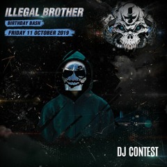 Bring Me Up Tempo Illegal Brother B - Day 2019 - Dj Contest By SOULBREAKER