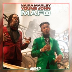 Naira Marley × Young Jonn - Mafo