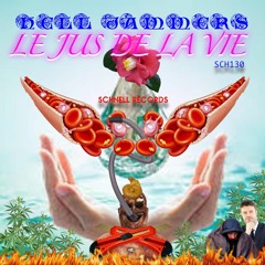 Hells Jammers - Le Jus De La Vie