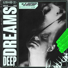 deep dreams