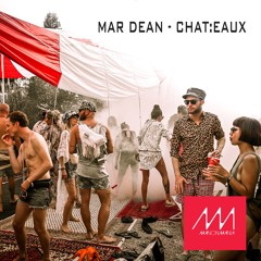 Chat:eau Festival 24.08.19 Live Mix - Mar Dean