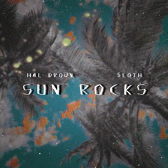 Sun Rocks(feat.Balakay)