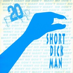 20 Fingers ft. Gillette, Allan Natal - Short Dick Man (Samuel Private)