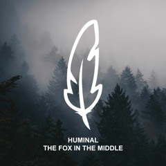 | PREMIERE: Huminal - The Fox In The Middle (Original Mix) [Poesie Musik] |