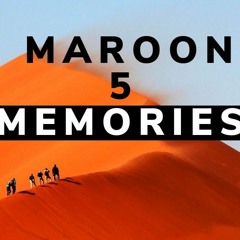 Maroon 5 - Memories (Deepside Deejays Remix Extended)