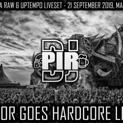 Dj Pir @Maribor Goes Hardcore (Xtra Raw Liveset September 2019)
