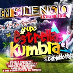 En Silencio 2k18 - 2k19 Limpia - Estrellas De La Kumbia