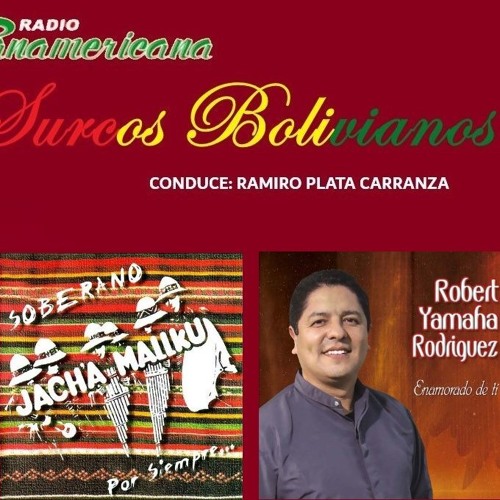 Stream Robert Rodriguez Saludo Surcos Bolivianos Radio Panamericana La
