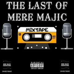 mere majic just a little dream 2019 track 12 prod dymere turner