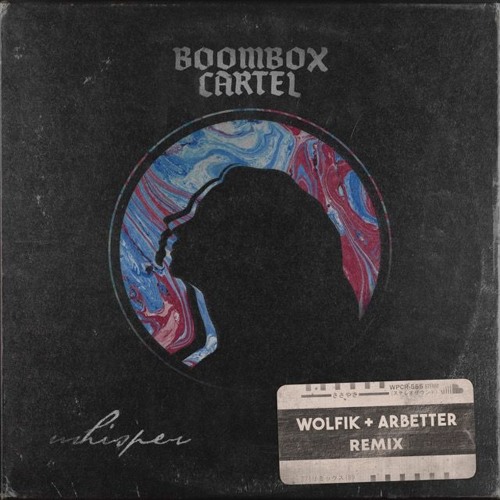 Boombox Cartel ft. Nevve - Whisper (Wolfik & Arbetter Remix)