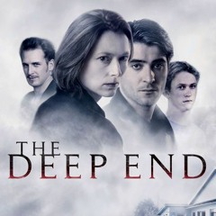 THE DEEP END - Main Titles