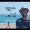 3 Daqat - Abu Ft. Yousra ثلاث دقات - Ash