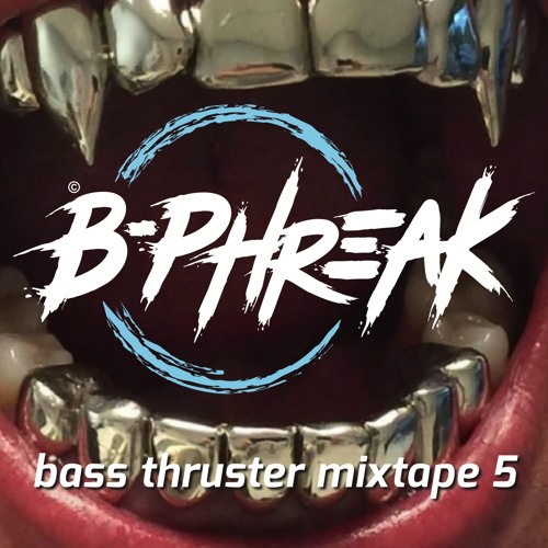BASS THRUSTER MIXTAPE 5 (FREE DOWNLOAD)