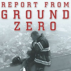REPORT FROM GROUND ZERO - WTC