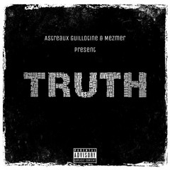 Truth - feat. MEZMER (prod by KyleB)