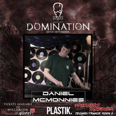 LIVE @ Domination, Plastik Nightclub, Belfast, September 20th 2019