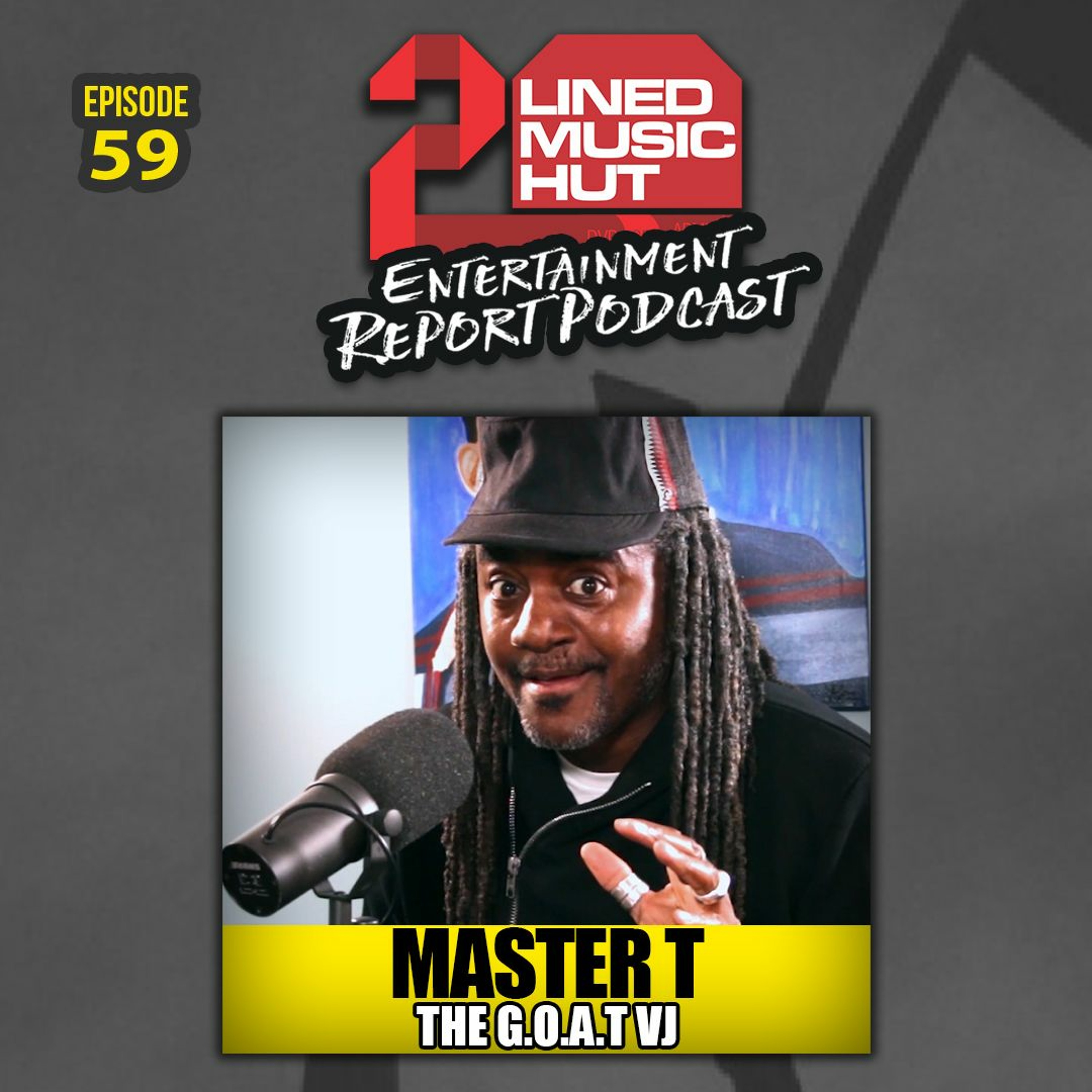 EPISODE #59 MASTER T IS THE G.O.A.T VJ episode artwork