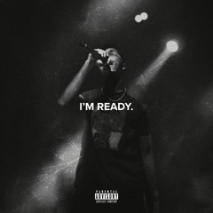 I'm Ready