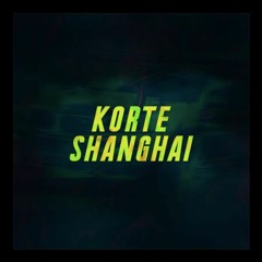 Korte Shanghai (Save That Remix)