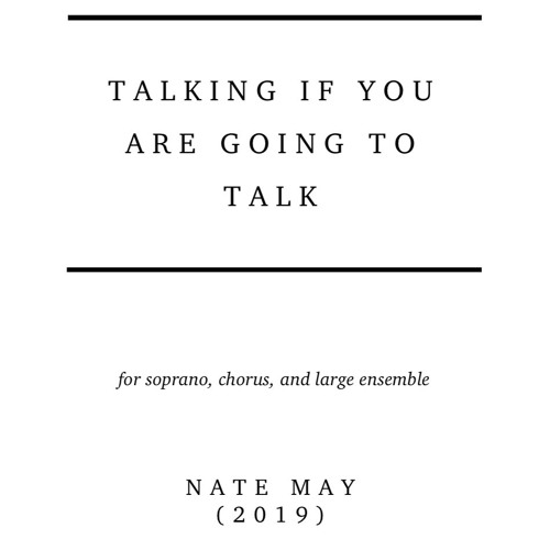 Talking If You Are Going To Talk