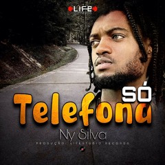 Telefona Só - Ny Silva