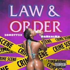 02 - Law & Order Ft Da Real KD