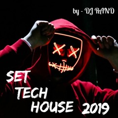 SET TECH HOUSE 2019 - DJ RAND (Fisher, Solardo, Adam Beyer, Dombresky And More...)