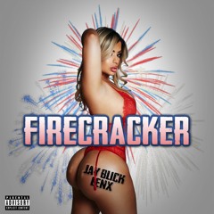 Jay Blick x LenX - Firecracker