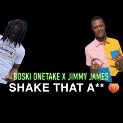 Shake That A** ft Boski OneTake (Prod. Keatmn)