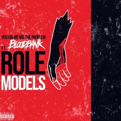 Role Models feat. BLOODBANK(Prod.  CRCL)